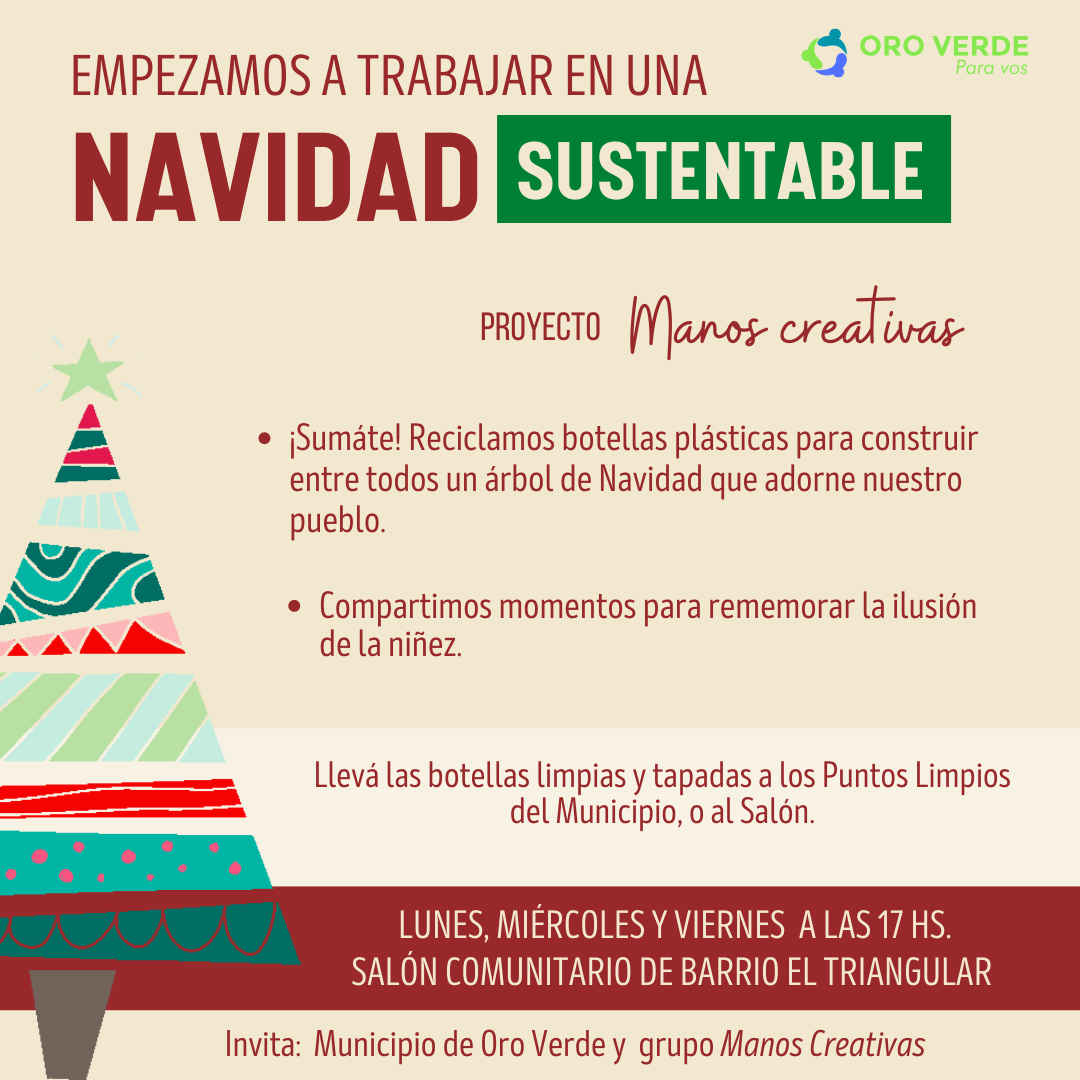 Oro Verde: El grupo manos creativas comienza este lunes a trabajar en una navidad sustentable Oro Verde: El grupo manos creativas comienza este lunes a trabajar en una navidad sustentable