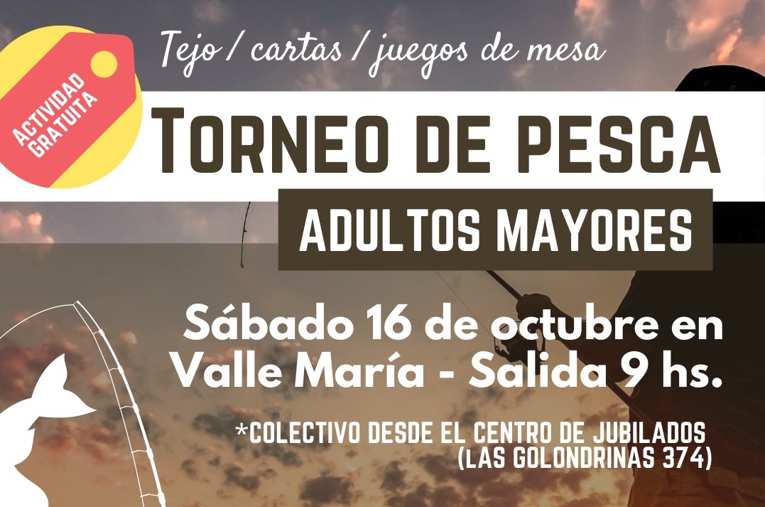 Torneo de Pesca para adultos mayores en Valle María Torneo de Pesca para adultos mayores en Valle María