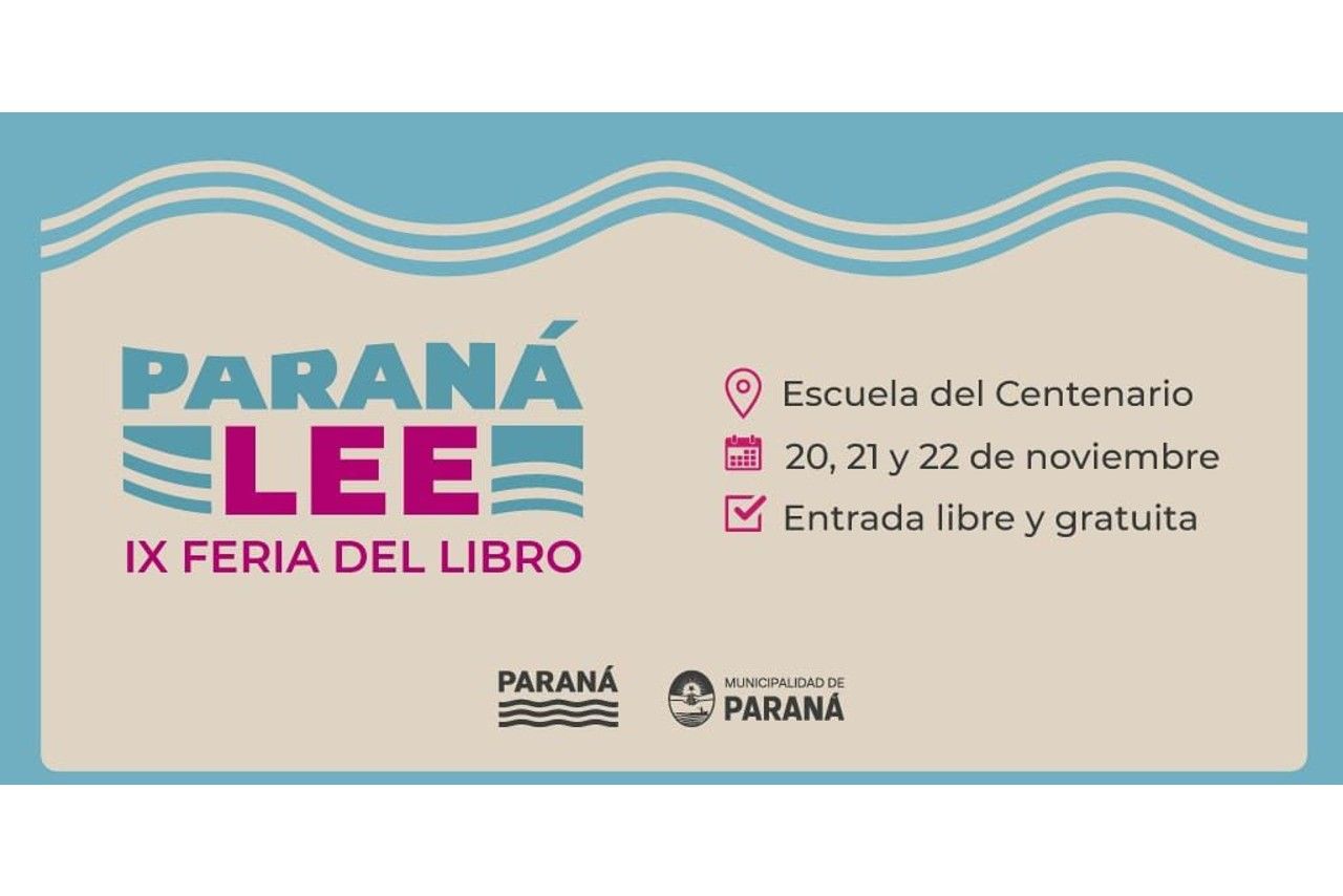 Paraná Lee: Comienza la Feria del Libro más grande de la región