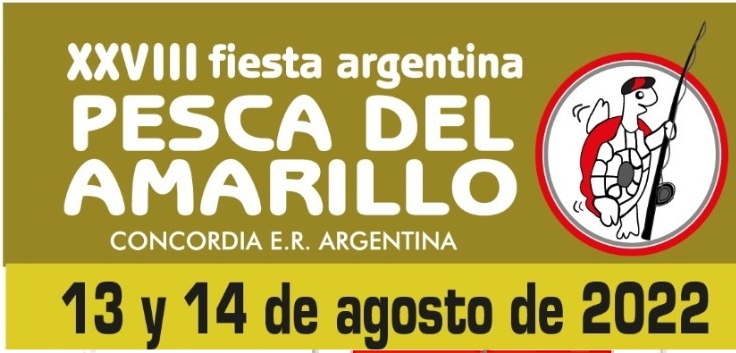 XXVIII Fiesta Argentina «PESCA DEL AMARILLO» XXVIII Fiesta Argentina «PESCA DEL AMARILLO»