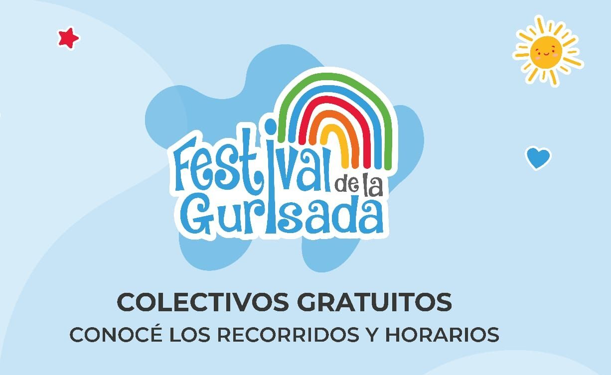 Habrá colectivos gratuitos para disfrutar el Festival de la Gurisada