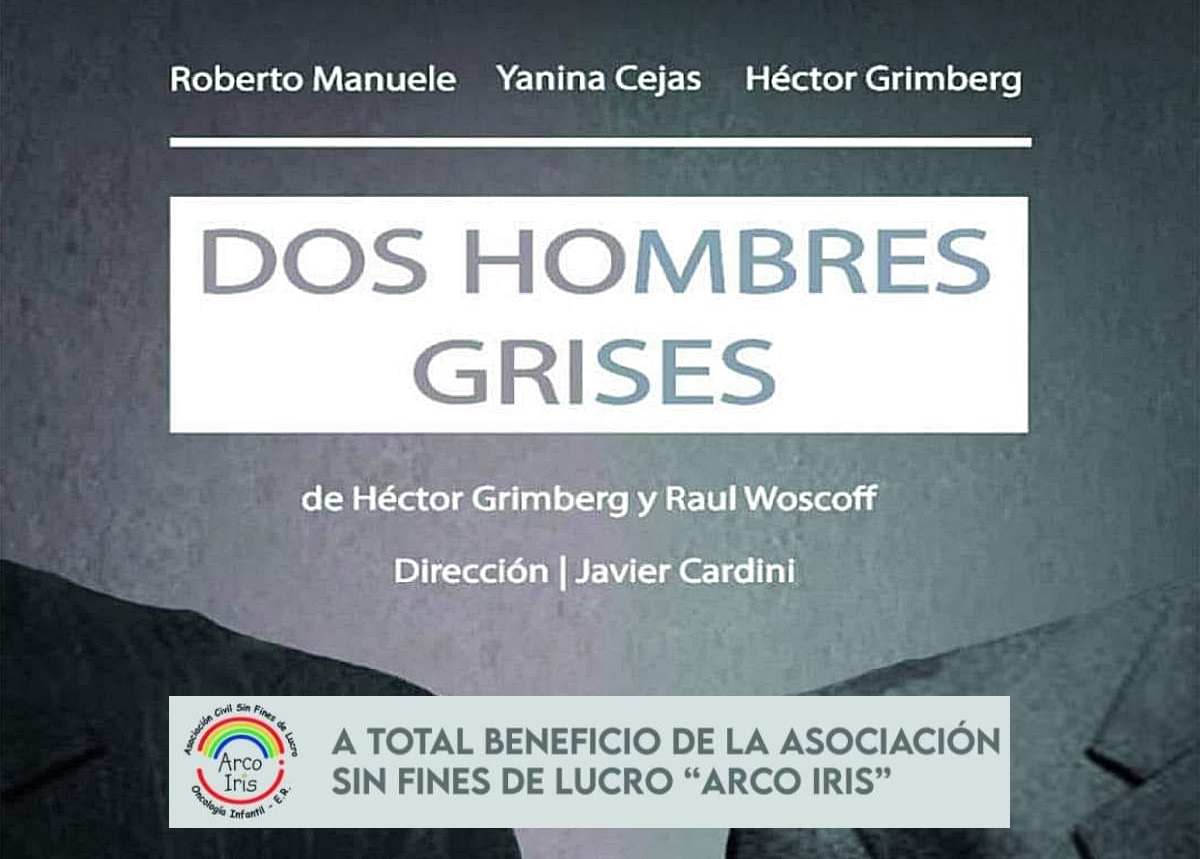 Invitan a disfrutar de la obra “Dos hombres grises” y colaborar con Arco Iris