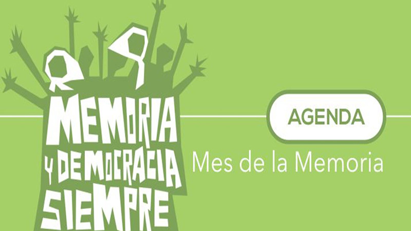 Difundieron la agenda de actividades por el mes de la Memoria Difundieron la agenda de actividades por el mes de la Memoria