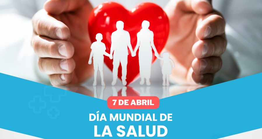 7 de abril, Día Mundial de la Salud