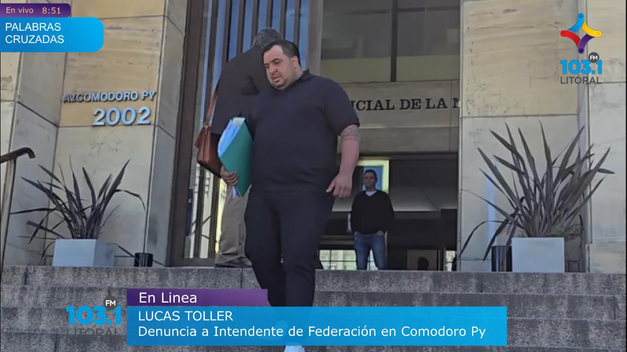 Denuncian al intendente de Federación en Comodoro Py