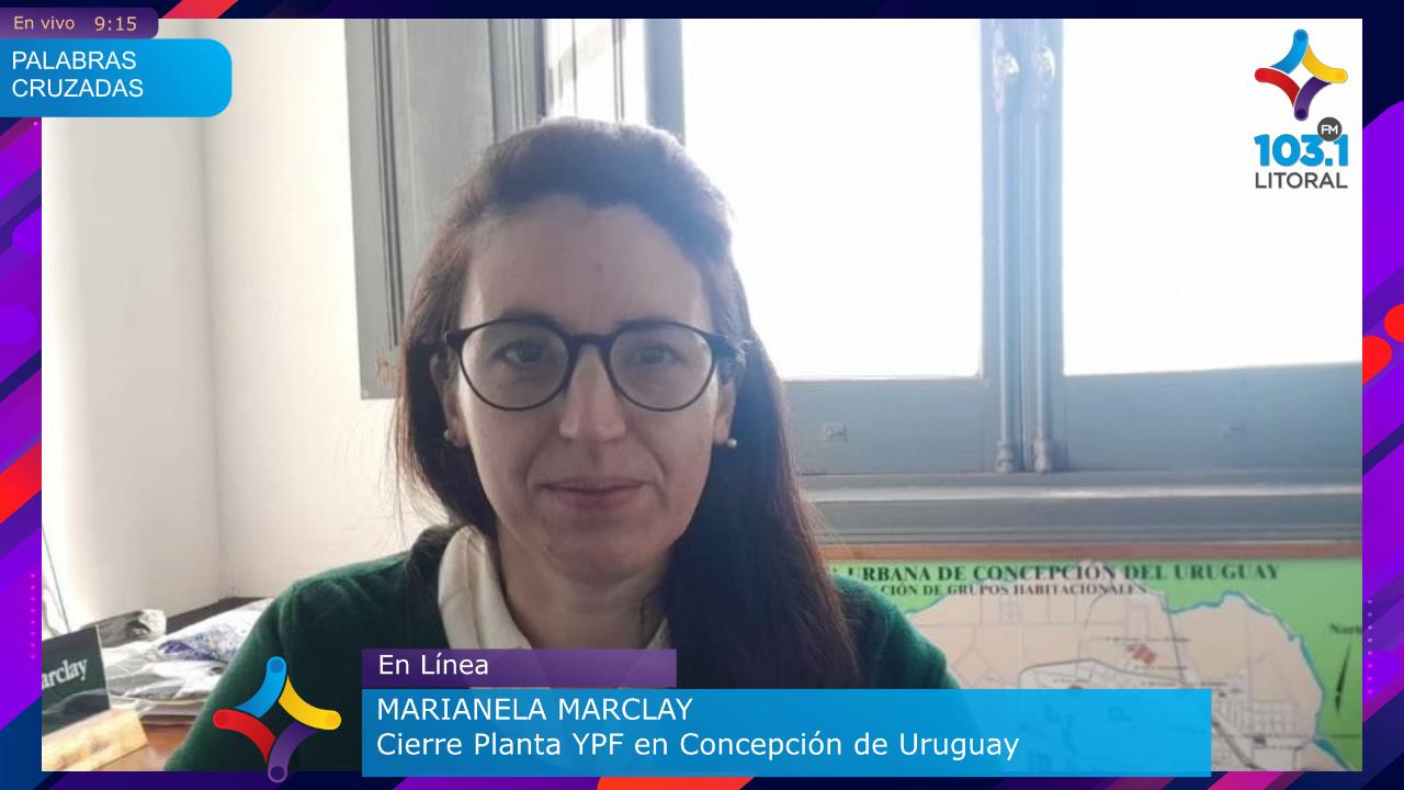 Concepción del Uruguay: La inminente partida de YPF y el desmantelamiento del Estado