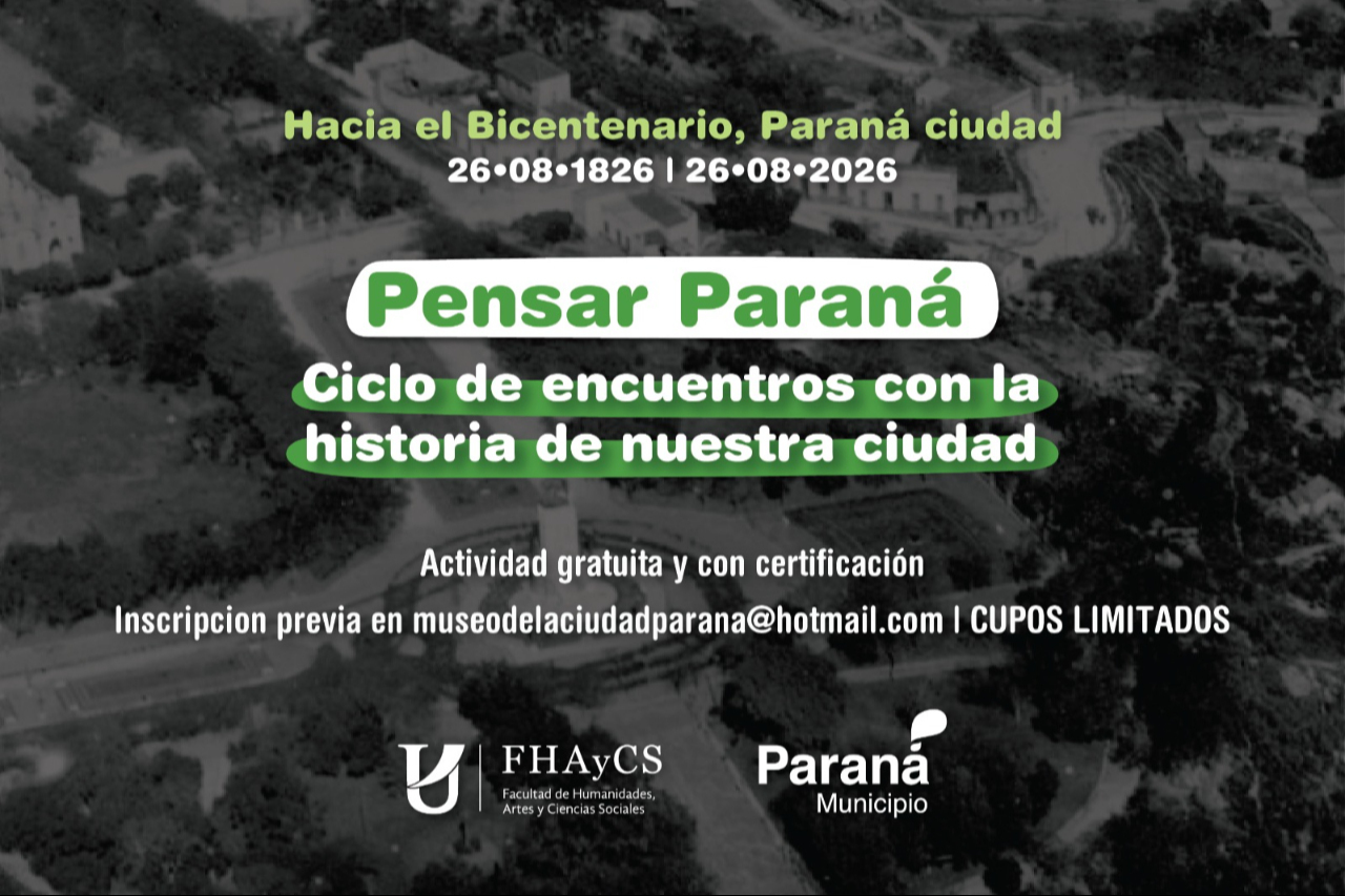 Cambio de lugar: segundo encuentro de “Pensar Paraná”